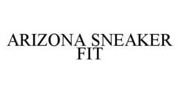 ARIZONA SNEAKER FIT trademark