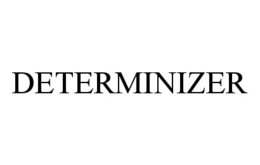 DETERMINIZER trademark