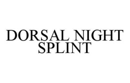 DORSAL NIGHT SPLINT trademark
