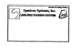 LANCASTER FIRE FIGHTING TRAINING SYMTRON SYSTEMS, INC. LIVE FIRE TRAINING SYSTEM trademark