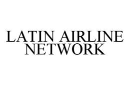 LATIN AIRLINE NETWORK trademark