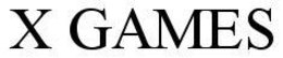 X GAMES trademark