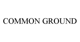 COMMON GROUND trademark