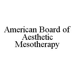 AMERICAN BOARD OF AESTHETIC MESOTHERAPY trademark