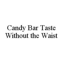 CANDY BAR TASTE WITHOUT THE WAIST trademark