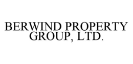 BERWIND PROPERTY GROUP, LTD. trademark