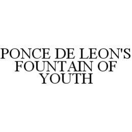 PONCE DE LEON'S FOUNTAIN OF YOUTH trademark