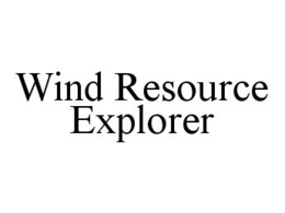 WIND RESOURCE EXPLORER trademark