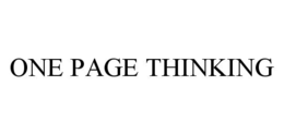 ONE PAGE THINKING trademark