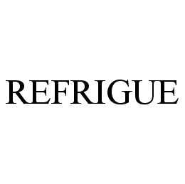 REFRIGUE trademark