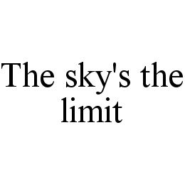THE SKY'S THE LIMIT trademark