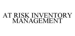 AT RISK INVENTORY MANAGEMENT trademark