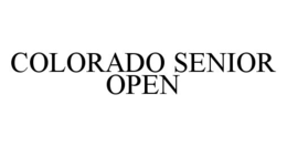 COLORADO SENIOR OPEN trademark