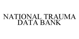 NATIONAL TRAUMA DATA BANK trademark