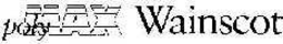 POLYMAX WAINSCOT trademark
