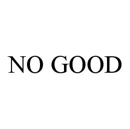 NO GOOD trademark