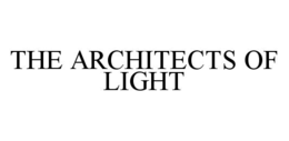 THE ARCHITECTS OF LIGHT trademark