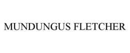 MUNDUNGUS FLETCHER trademark