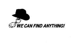 WE CAN FIND ANYTHING! trademark