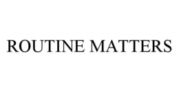 ROUTINE MATTERS trademark