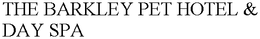 THE BARKLEY PET HOTEL & DAY SPA trademark