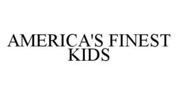 AMERICA'S FINEST KIDS trademark