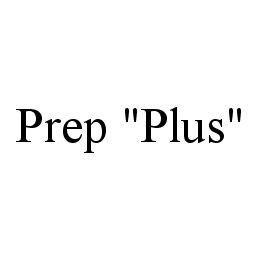 PREP "PLUS" trademark