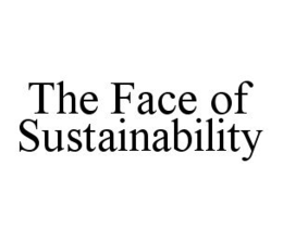 THE FACE OF SUSTAINABILITY trademark