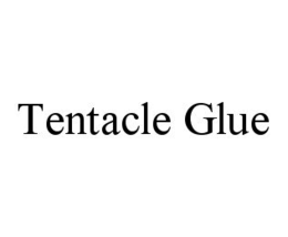 TENTACLE GLUE trademark