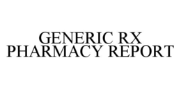 GENERIC RX PHARMACY REPORT trademark