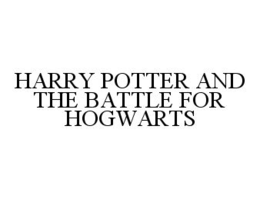 HARRY POTTER AND THE BATTLE FOR HOGWARTS trademark