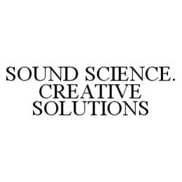 SOUND SCIENCE. CREATIVE SOLUTIONS trademark