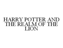 HARRY POTTER AND THE REALM OF THE LION trademark