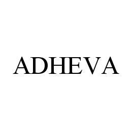 ADHEVA trademark