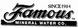 FAMOUS MINERAL WATER CO. trademark