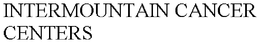 INTERMOUNTAIN CANCER CENTERS trademark