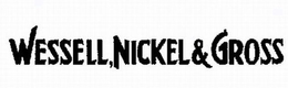WESSELL,NICKEL&GROSS trademark