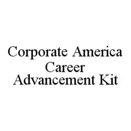 CORPORATE AMERICA CAREER ADVANCEMENT KIT trademark