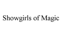 SHOWGIRLS OF MAGIC trademark