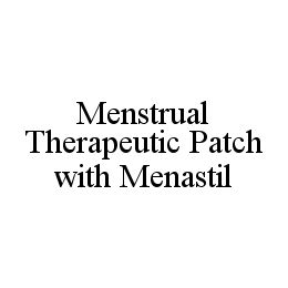 MENSTRUAL THERAPEUTIC PATCH WITH MENASTIL trademark