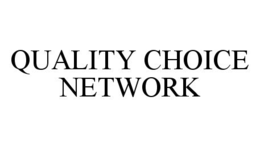 QUALITY CHOICE NETWORK trademark