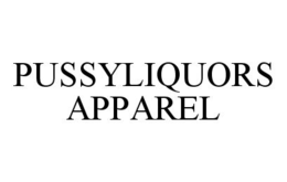 PUSSYLIQUORS APPAREL trademark