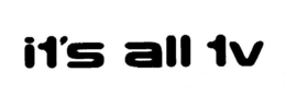 IT'S ALL TV trademark