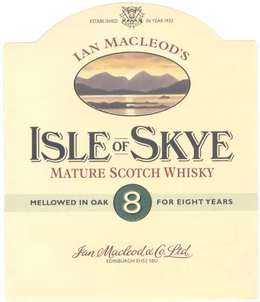 ESTABLISHED IN YEAR 1933 IAN MACLEOD'S ISLE OF SKYE MATURE SCOTCH WHISKY MELLOWED IN OAK 8 FOR EIGHT YEARS IAN MACLEOD & CO. LTD. EDINBURG EH52 5BU trademark