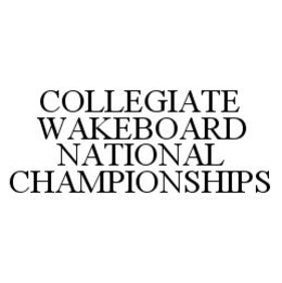 COLLEGIATE WAKEBOARD NATIONAL CHAMPIONSHIPS trademark