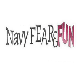 NAVY FEAR AND FUN trademark