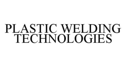 PLASTIC WELDING TECHNOLOGIES trademark