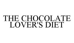 THE CHOCOLATE LOVER'S DIET trademark