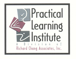 PRACTICAL LEARNING INSTITUTE A DIVISION OF RICHARD CHANGE ASSOCIATES, INC. trademark