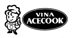 VINA ACECOOK trademark